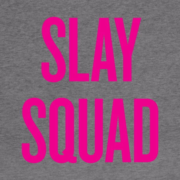 Slay Squad - Wedding Bridesmaid Bachelorette Party Design by zubiacreative